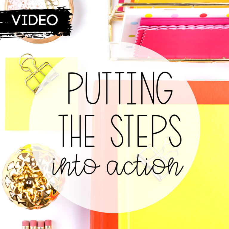 Putting the Steps Into Action